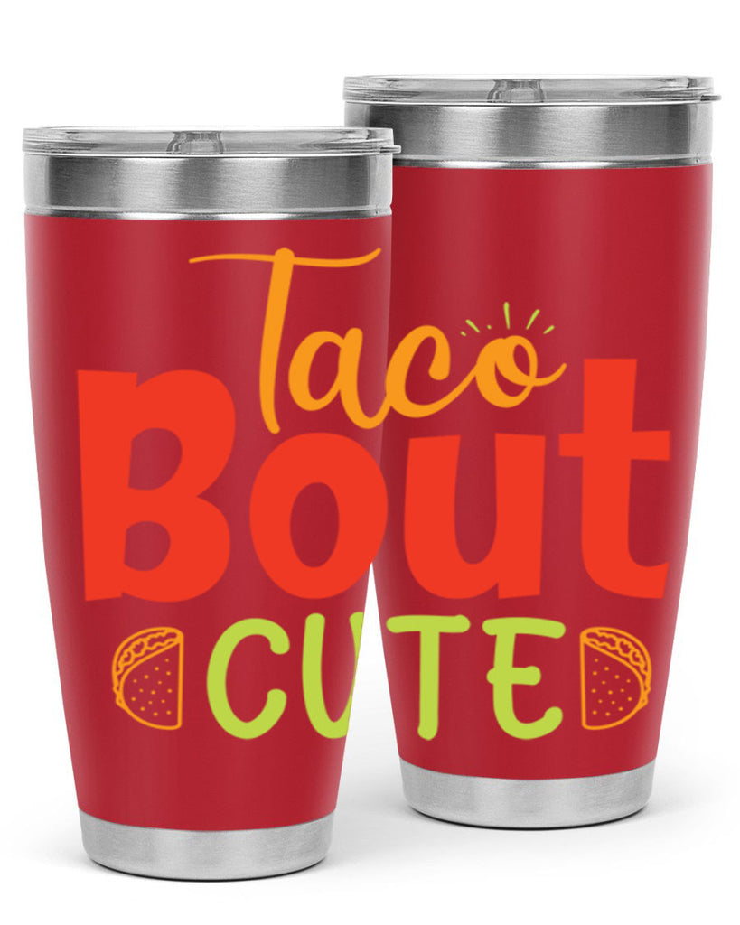 Taco Bout cute Style 198#- baby- tumbler