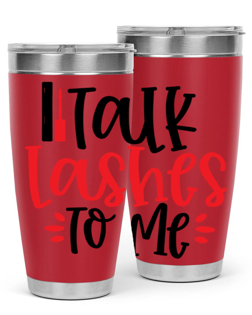 Talk Lashes To Me Style 219#- make up- Tumbler