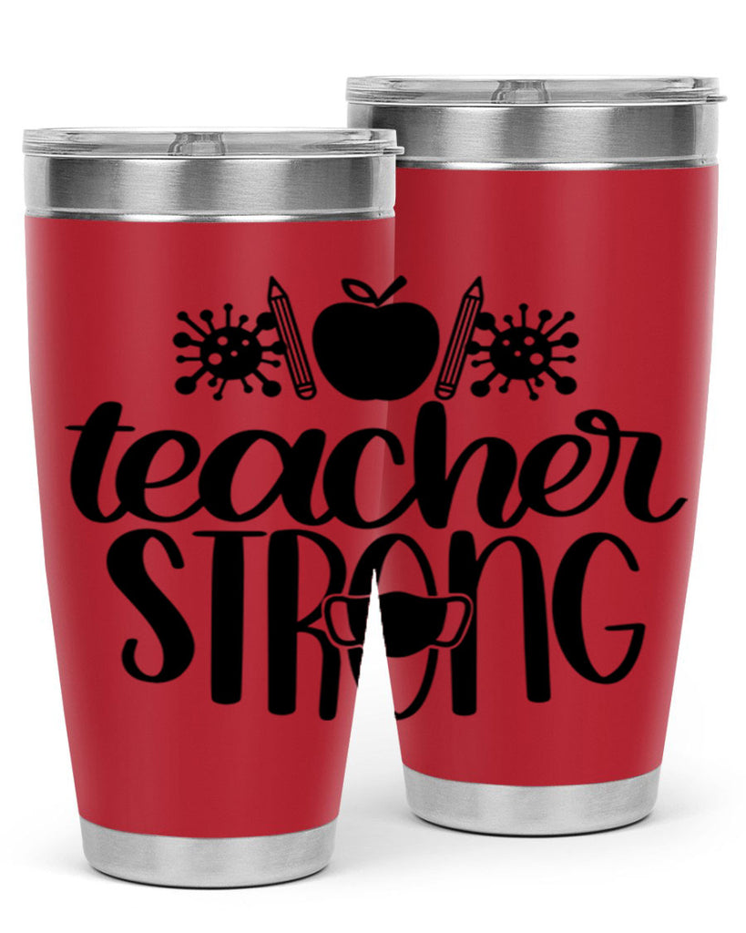 Teacher Strong Style 47#- teacher- tumbler
