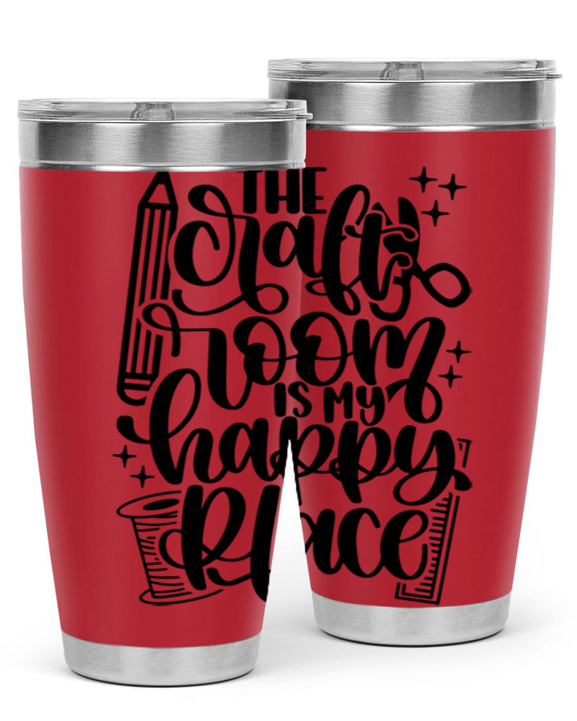The Craft Room Is My Happy Place 4#- crafting- Tumbler