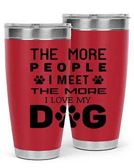 The More People Style 2#- dog- Tumbler