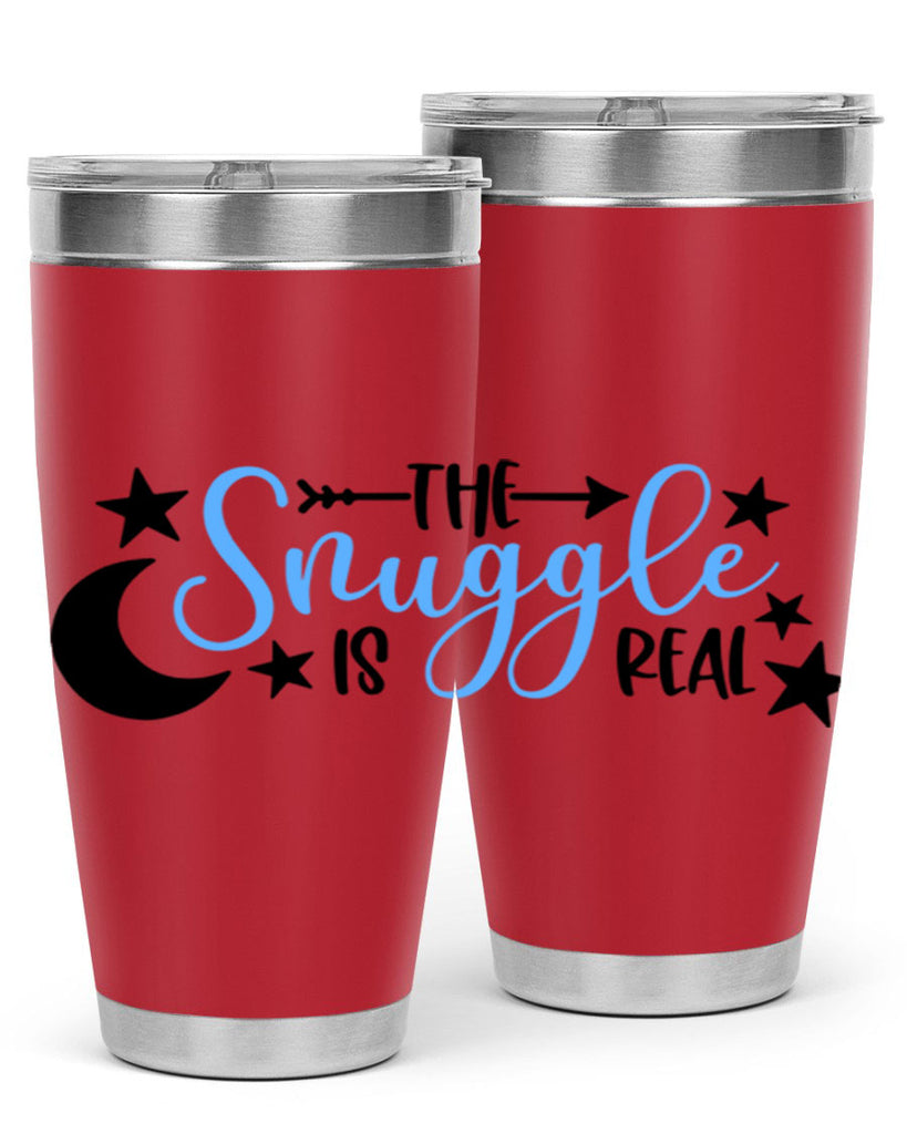 The Snuggle Is Real Style 18#- baby- tumbler