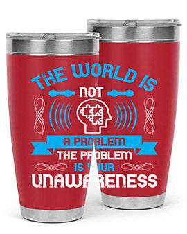 The world is not a problem the problem is your unawareness Style 14#- self awareness- Tumbler