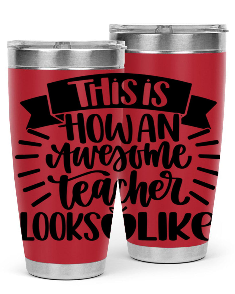 This Is How An Awesome Style 34#- teacher- tumbler