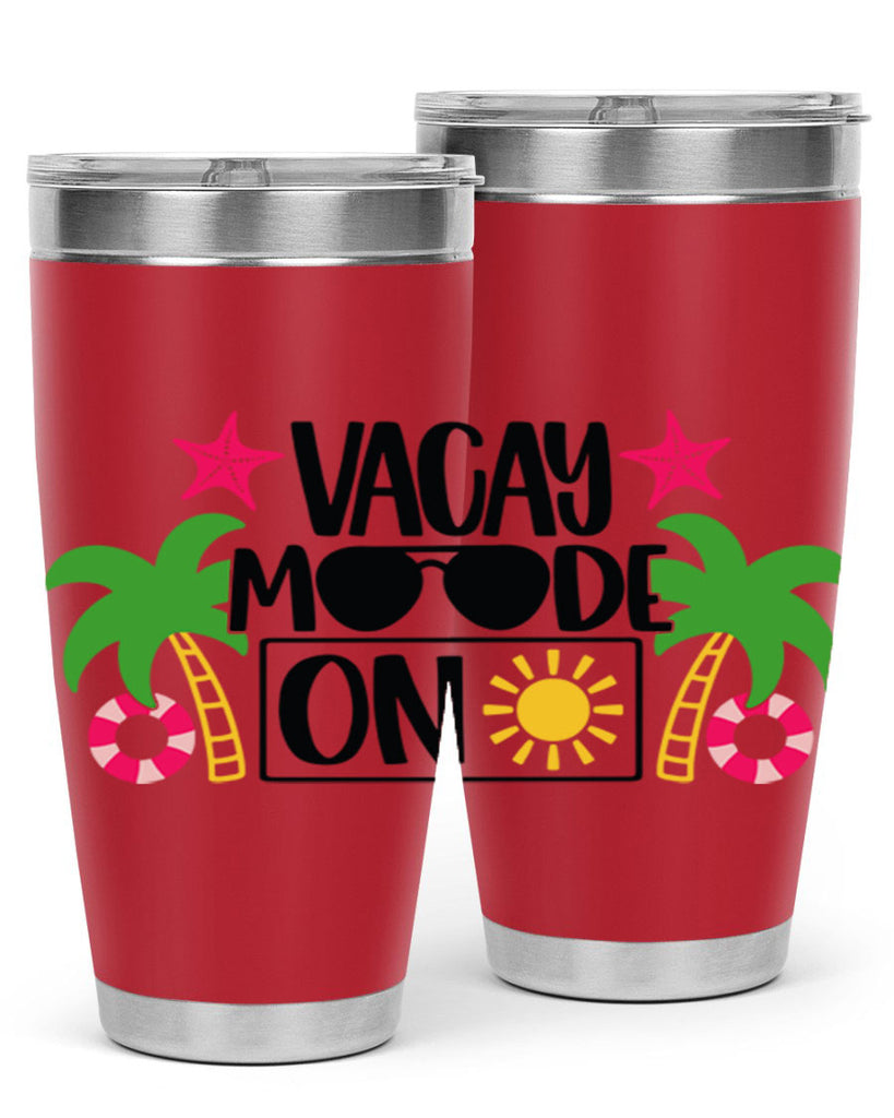 Vacay Moode On Style 7#- summer- Tumbler