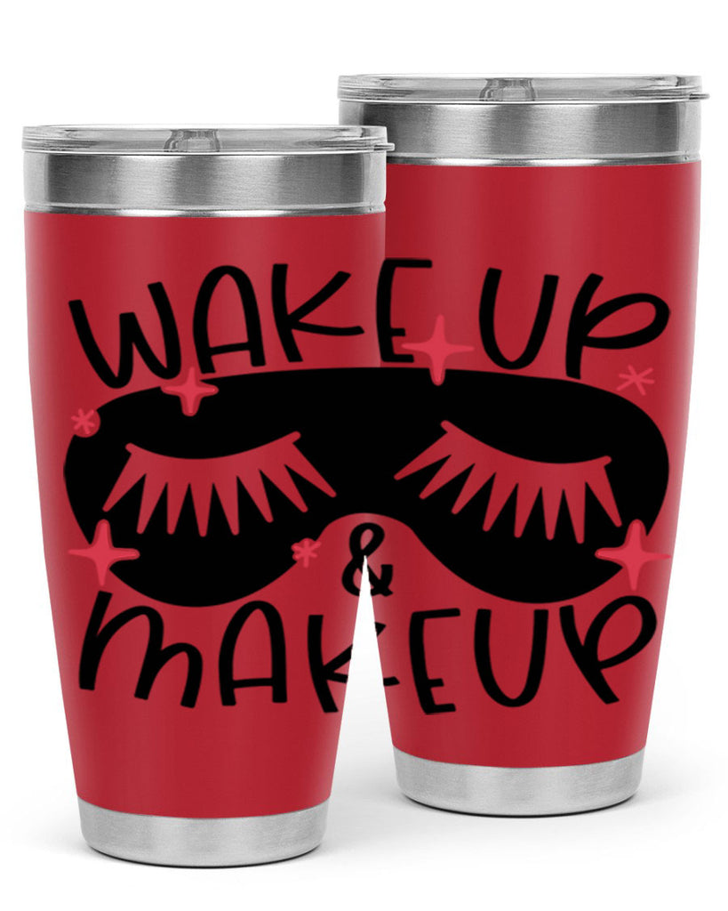 Wake Up Makeup Style 8#- make up- Tumbler