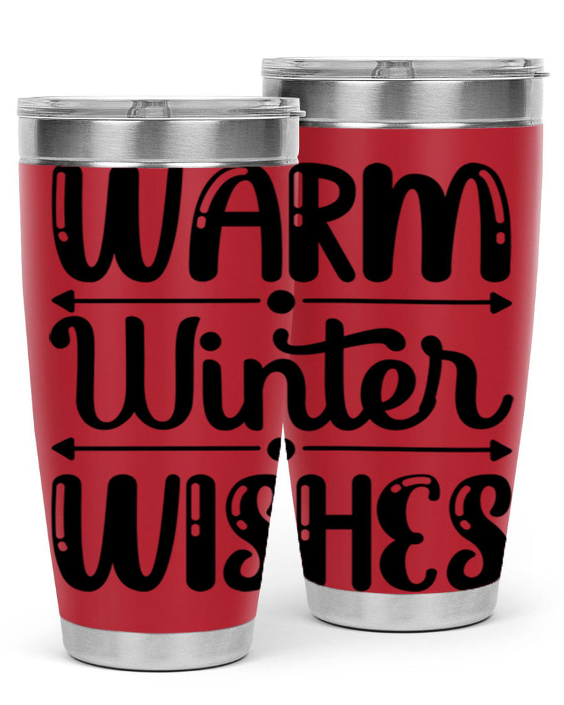 Warm Winter Wishes 463#- winter- Tumbler