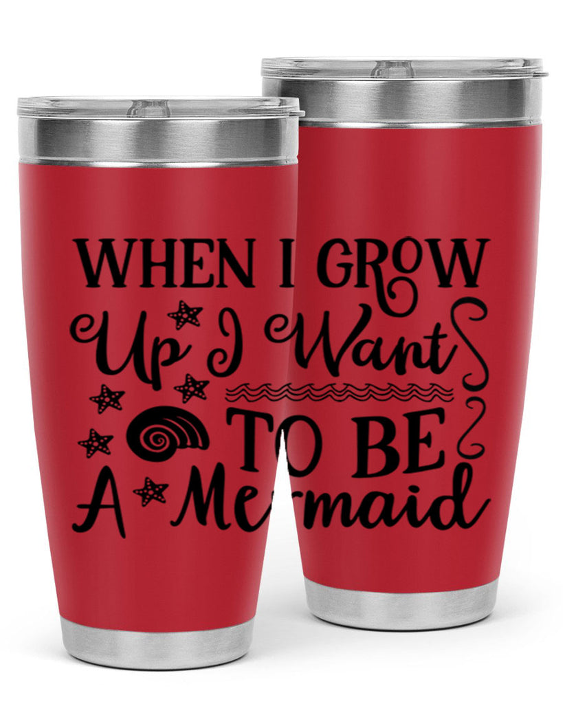 When i grow up i 665#- mermaid- Tumbler
