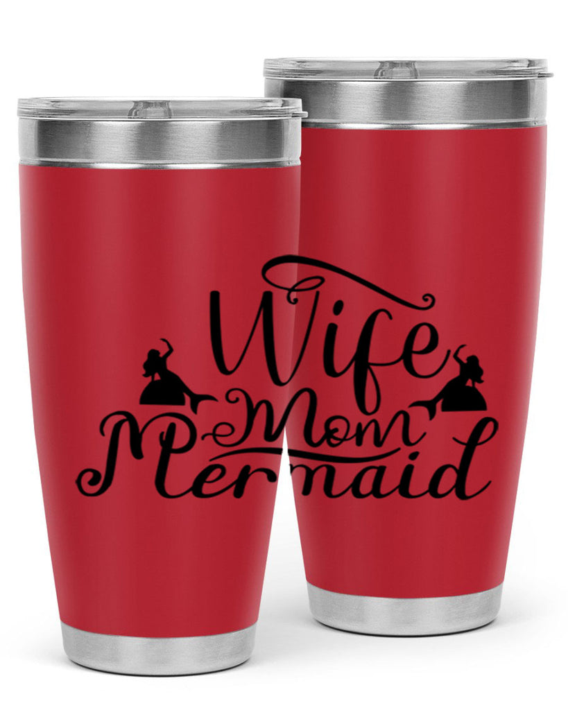Wife Mom Mermaid 671#- mermaid- Tumbler