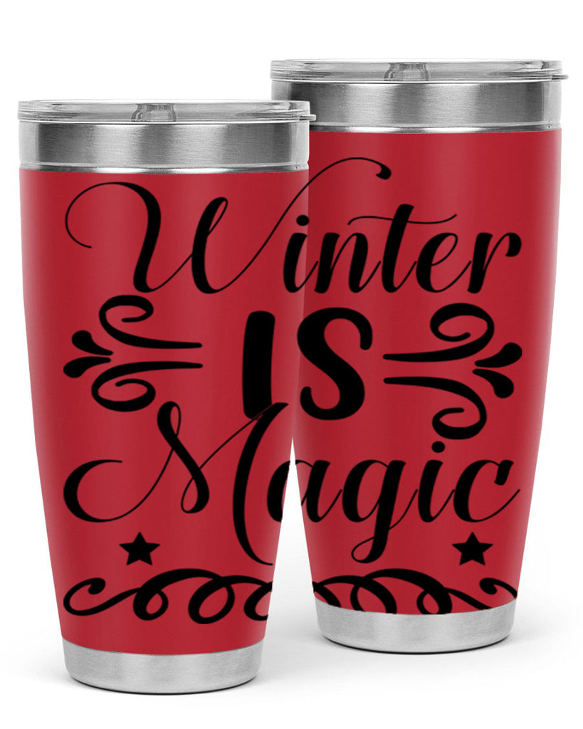 Winter is Magic 559#- winter- Tumbler