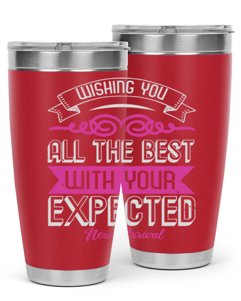 Wishing you all the best on your new arrival Style 7#- baby shower- tumbler