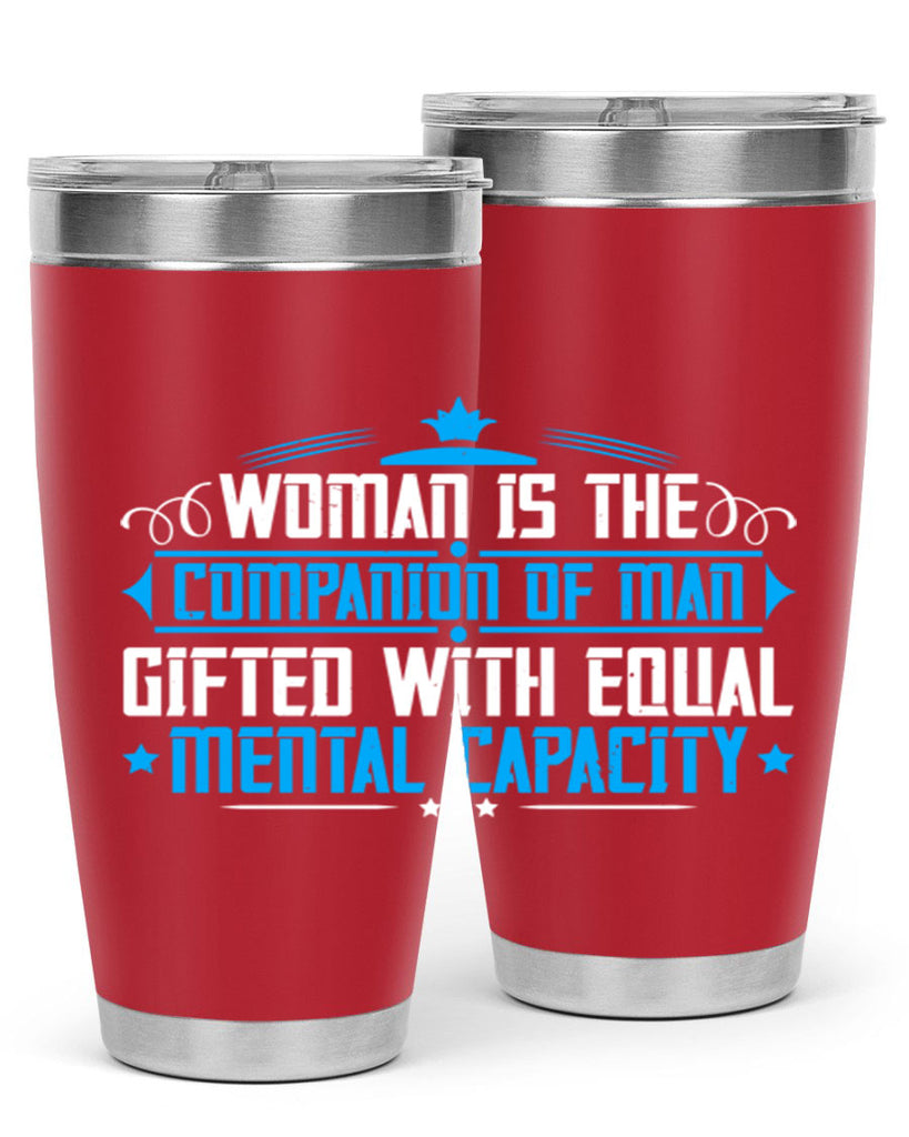 Woman is the companion of man gifted with equal mental capacity Style 17#- womens day- Tumbler