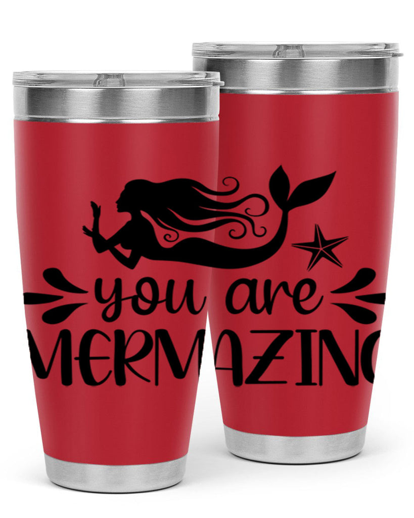 You are mermazing 687#- mermaid- Tumbler