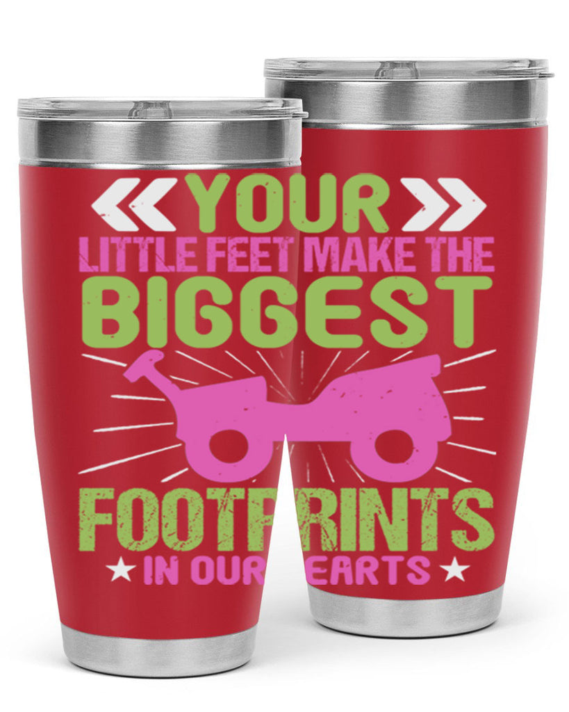 Your Litle feet me foot prints in our hearts Style 158#- baby- tumbler