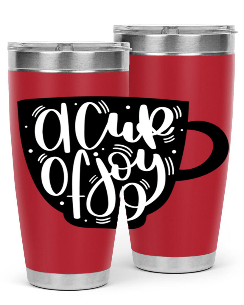 a cup of joy 191#- coffee- Tumbler