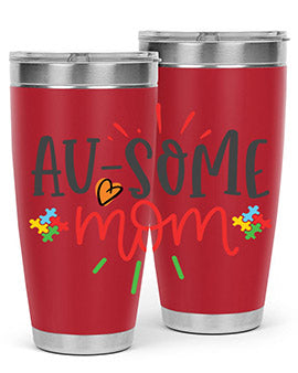 ausome mom Style 4#- autism- Tumbler