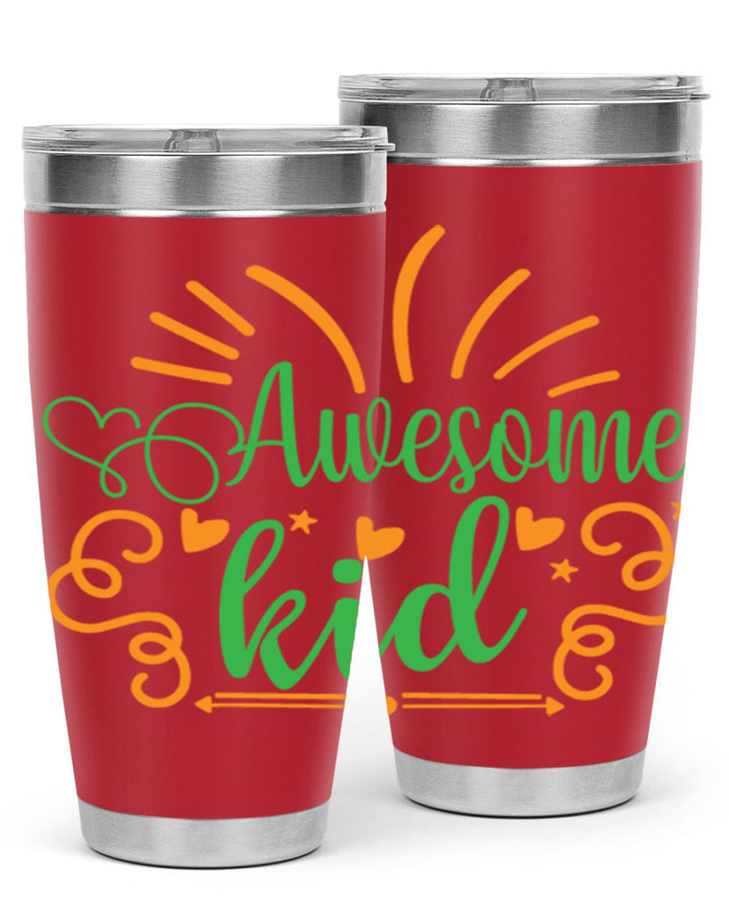 awesome kid 111#- fathers day- Tumbler