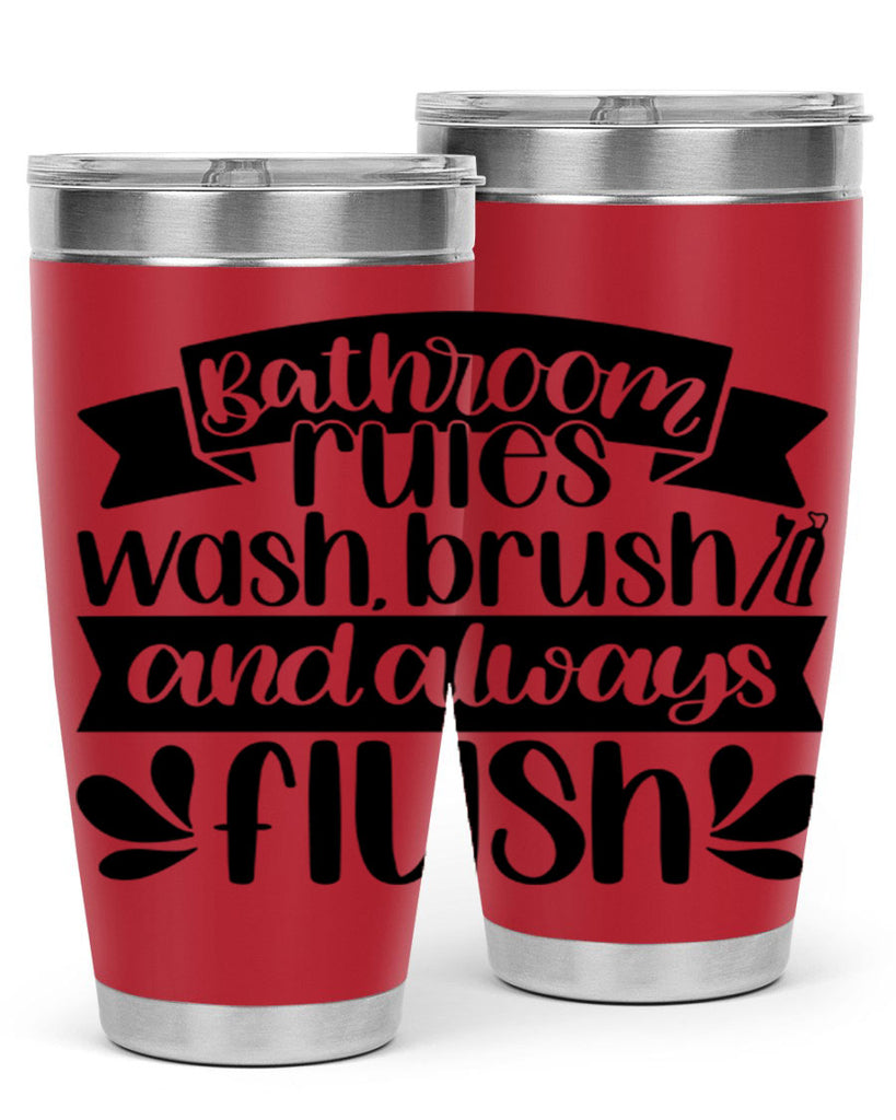 bathroom rules was 46#- bathroom- Tumbler