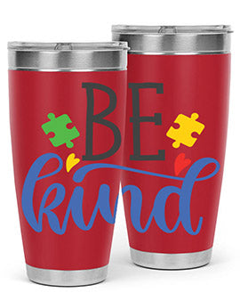 be kind Style 8#- autism- Tumbler