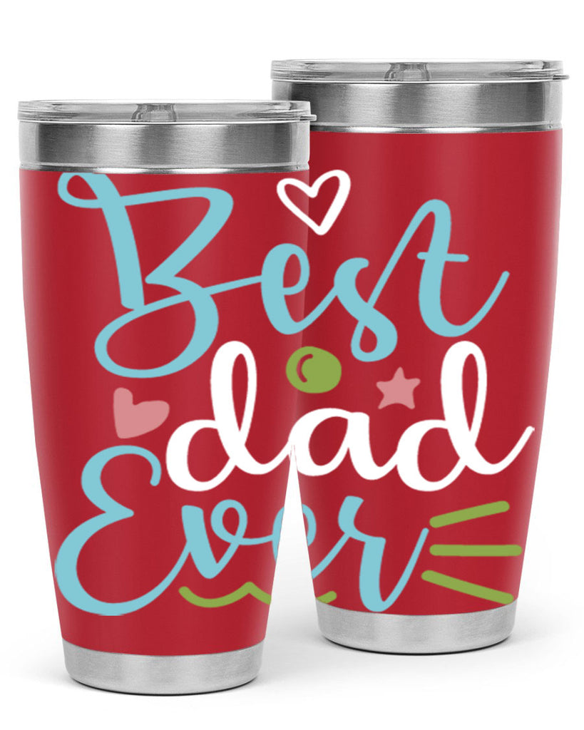 best dad ever 110#- fathers day- Tumbler