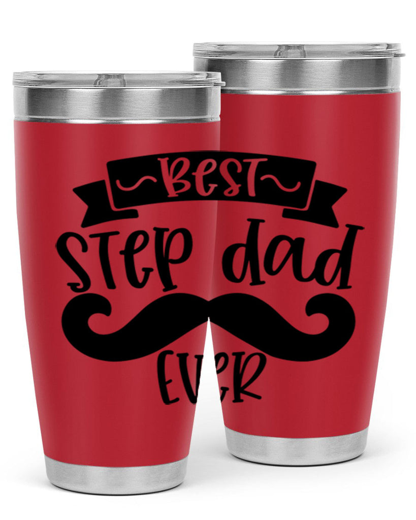 best step dad ever 70#- fathers day- Tumbler