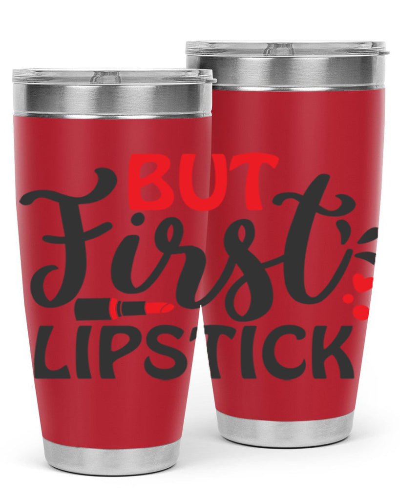 but first lipstick Style 160#- make up- Tumbler