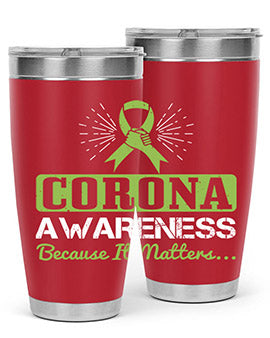 corona awareness because it matters Style 26#- corona virus- Tumbler
