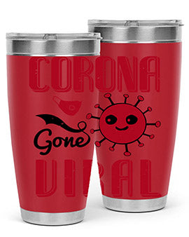 corona gone viral Style 15#- corona virus- Tumbler