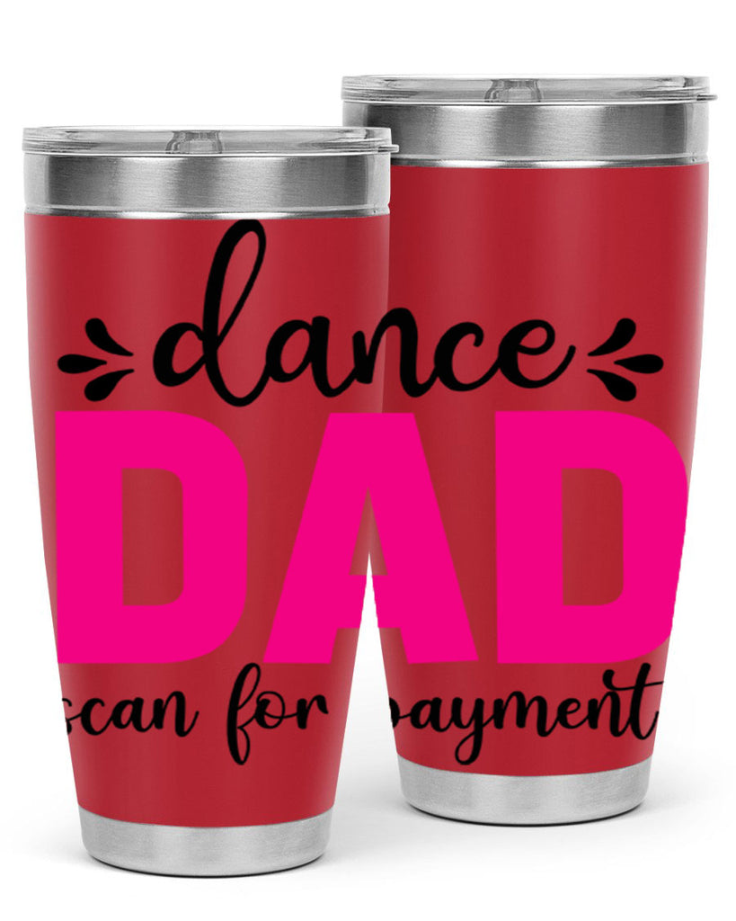 dance dad scan for payment 22#- ballet- Tumbler