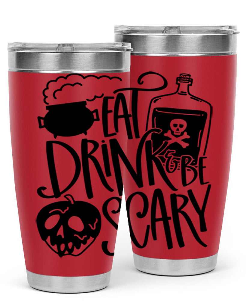 eat drink be scary 78#- halloween- Tumbler