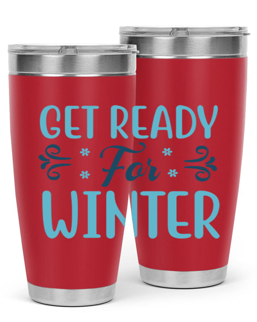 get ready for winter 112#- winter- Tumbler