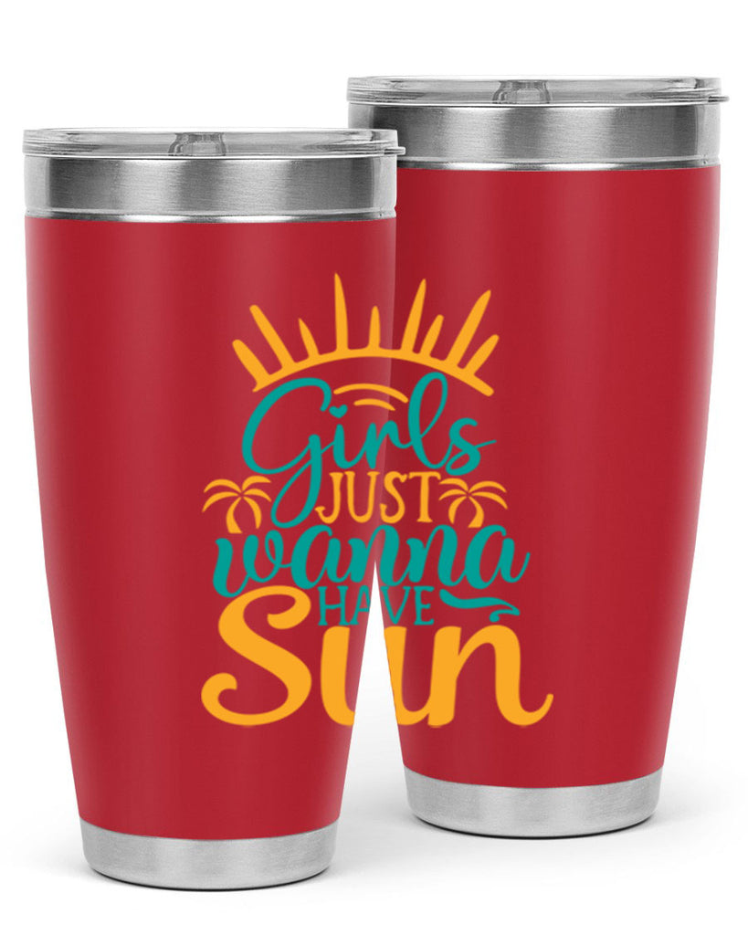 girls just wanna have sun Style 102#- summer- Tumbler