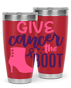give cancer the boot Style 1#- breast cancer- Tumbler
