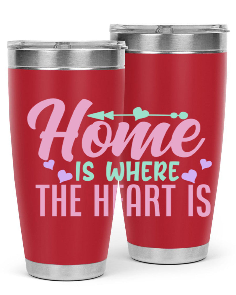 home is where the heart is 39#- home- Tumbler