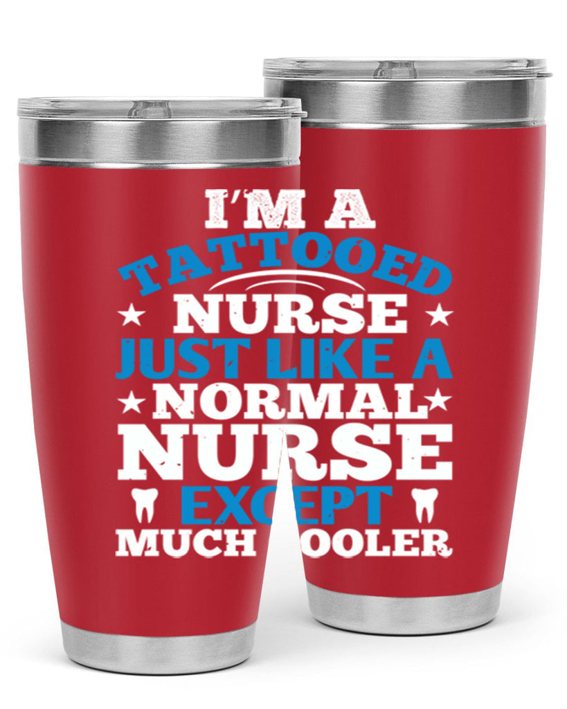 i am tattooed nurse just like a Style 337#- nurse- tumbler
