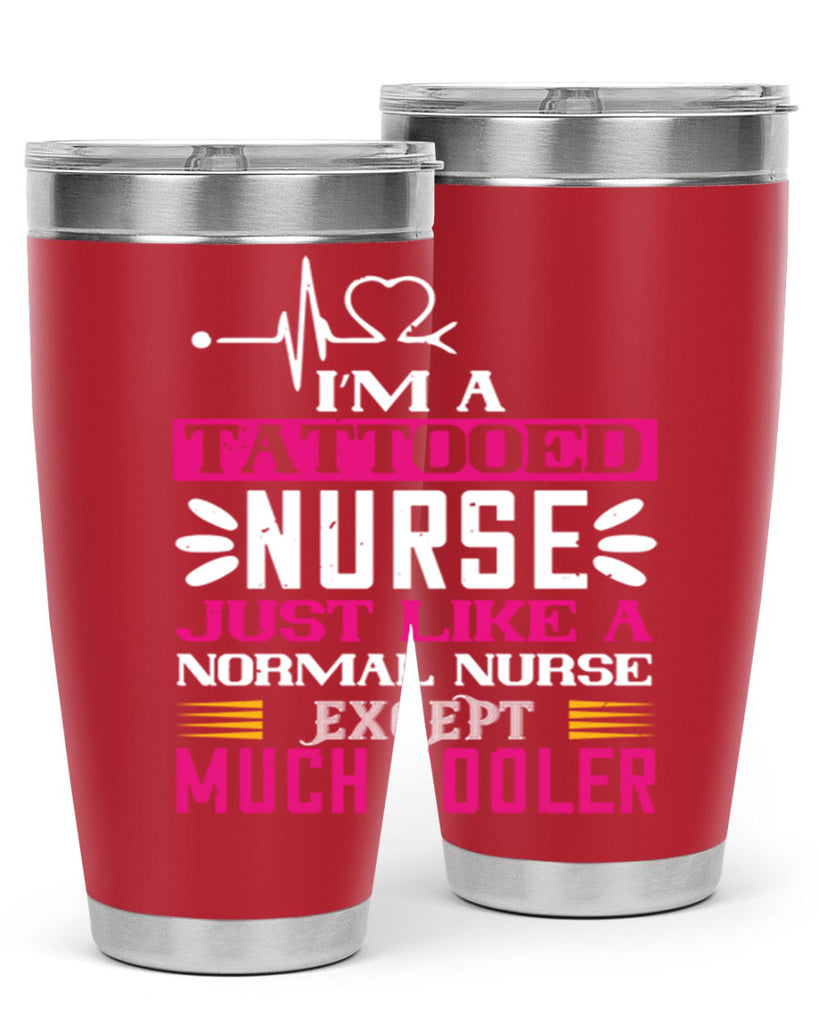i am tattooed nurse just like a Style 340#- nurse- tumbler