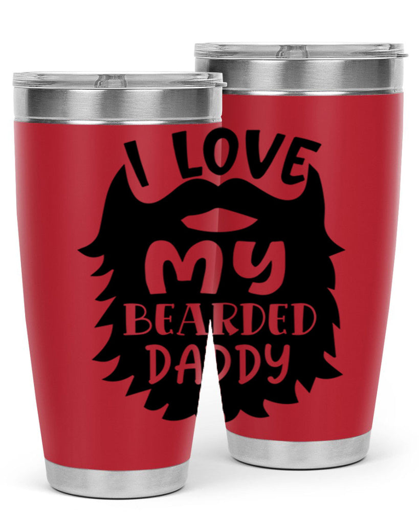 i love my bearded daddy Style 248#- baby- tumbler