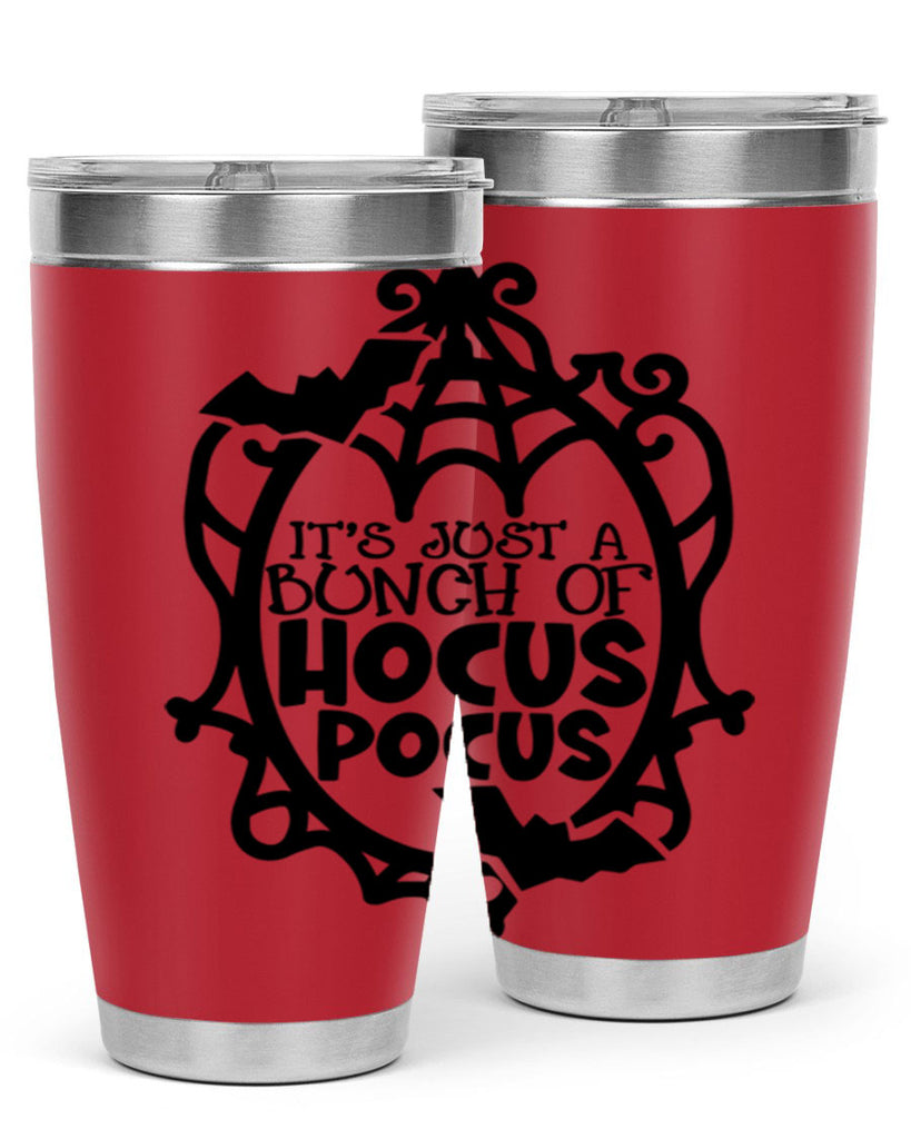 its just a bunch of hocus pocus 51#- halloween- Tumbler