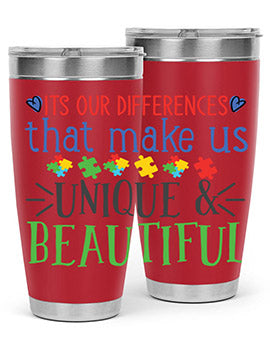 its our differences that make us unique beautiful Style 27#- autism- Tumbler