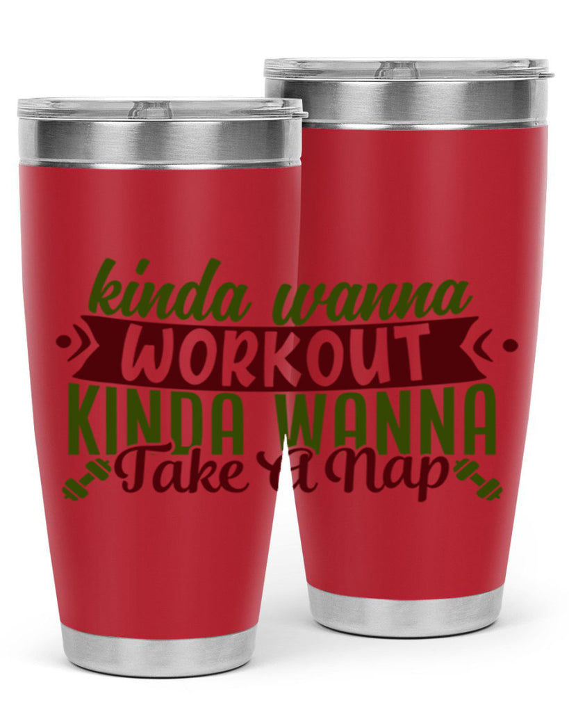kinda wanna workout kinda wanna take a nap 34#- gym- Tumbler