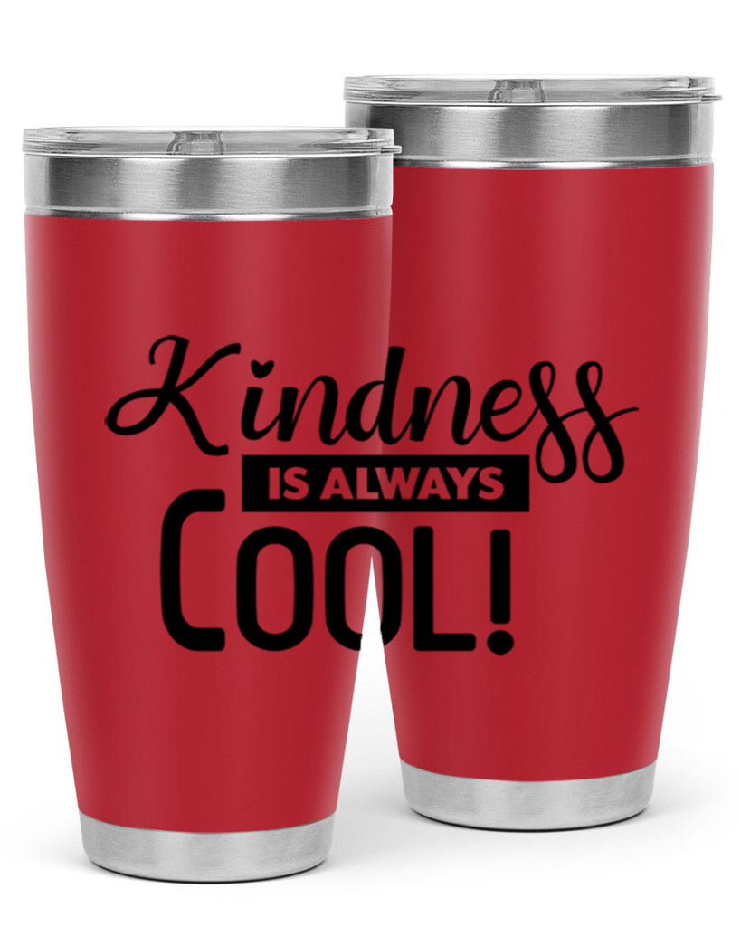 kindness is always cool 280#- winter- Tumbler