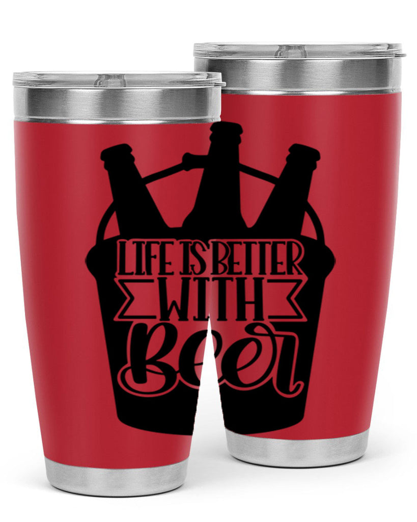life is better with beer 27#- beer- Tumbler