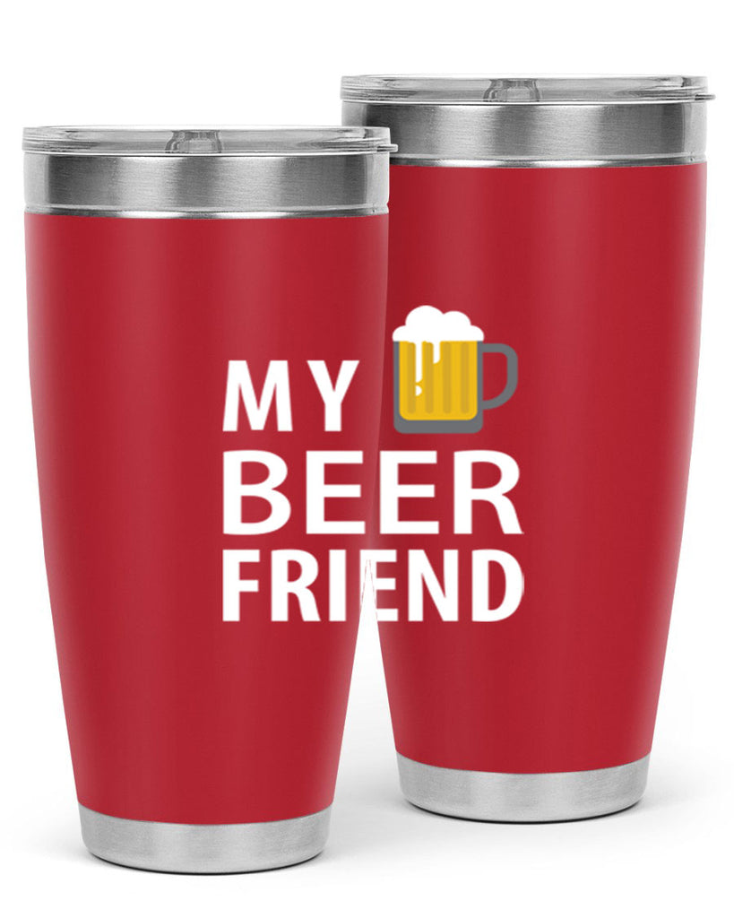 my beer friend 58#- beer- Tumbler