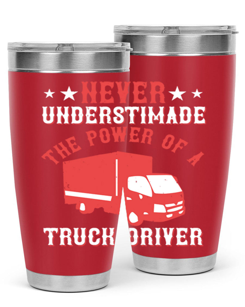 never understimade the power of a truck driver Style 27#- truck driver- tumbler