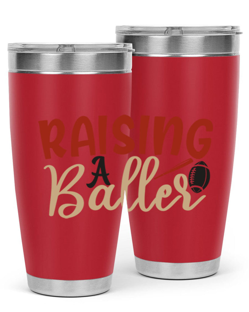 raising a baller 2278#- softball- Tumbler