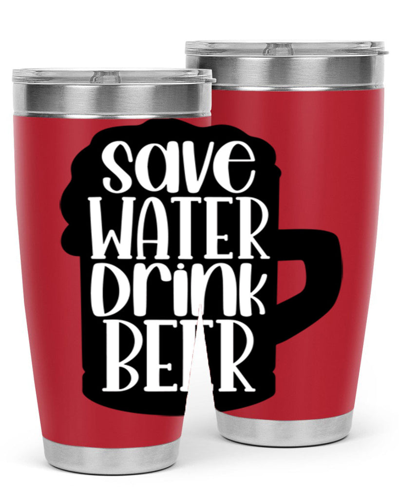 save water drink beer 23#- beer- Tumbler