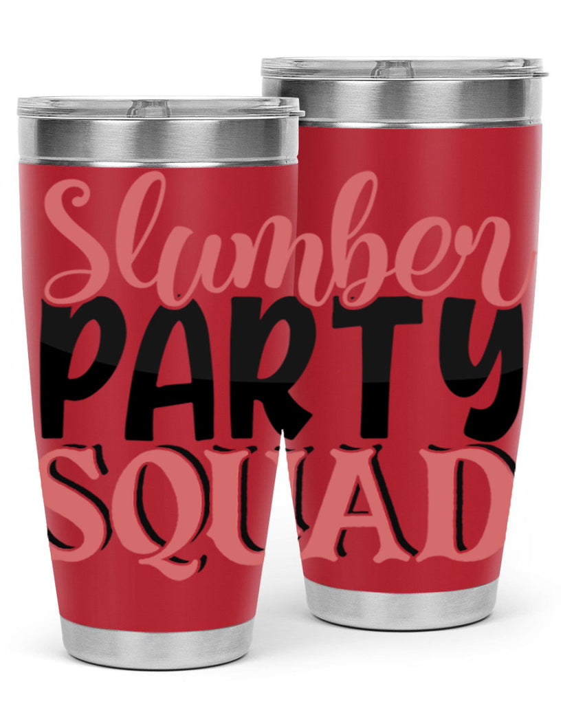 slumber party squad Style 43#- Best Friend- Tumbler