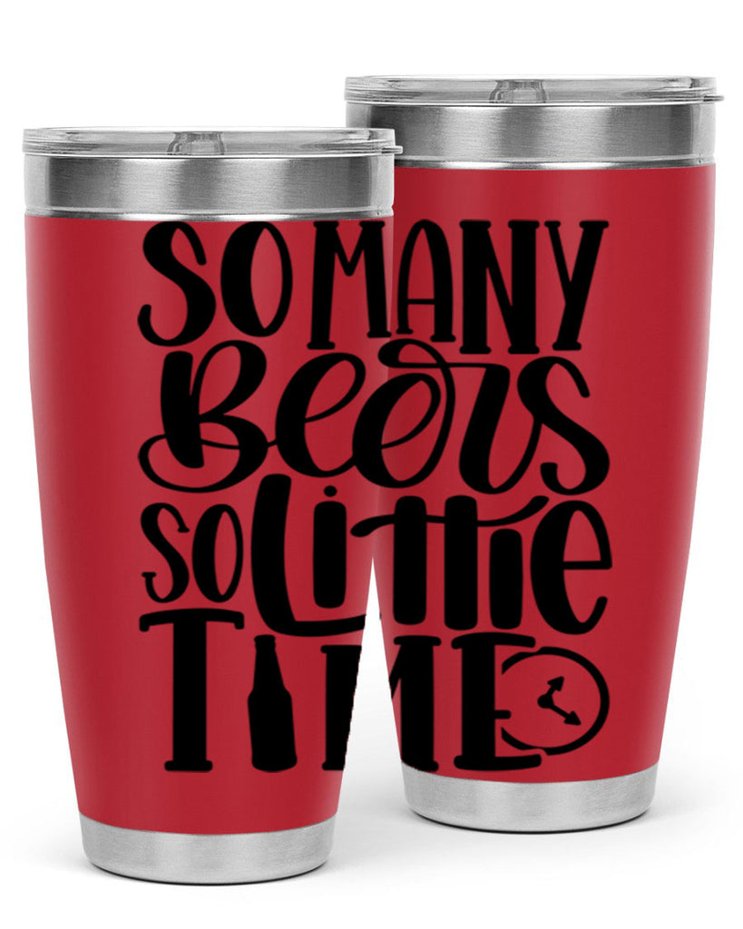 so many beers so little time 22#- beer- Tumbler