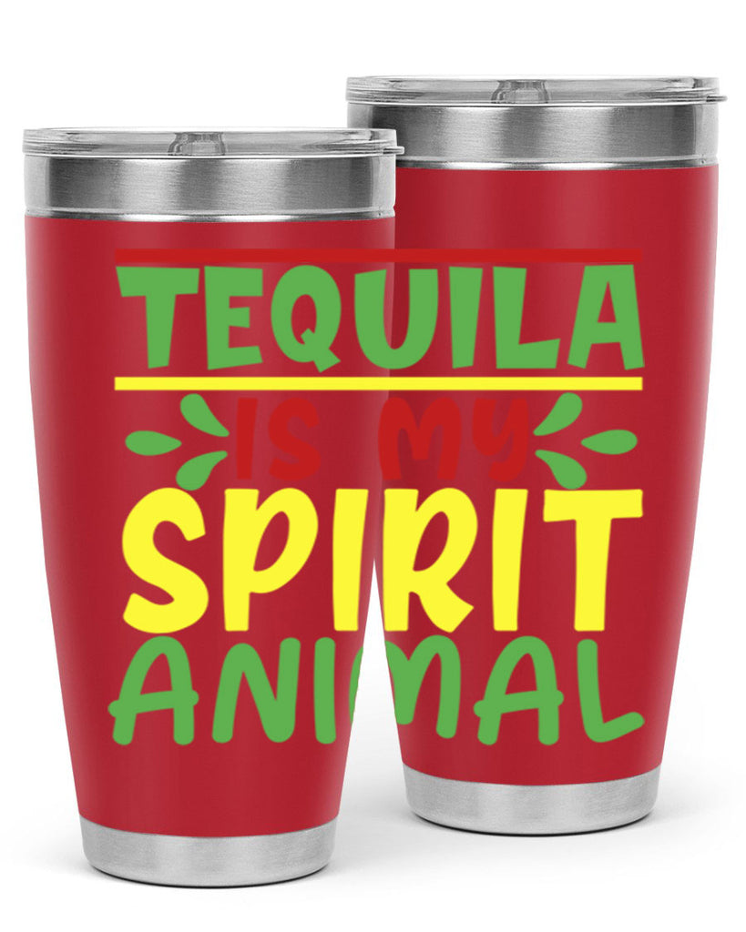 tequila is my spirit animal 1#- cinco de mayo- Tumbler
