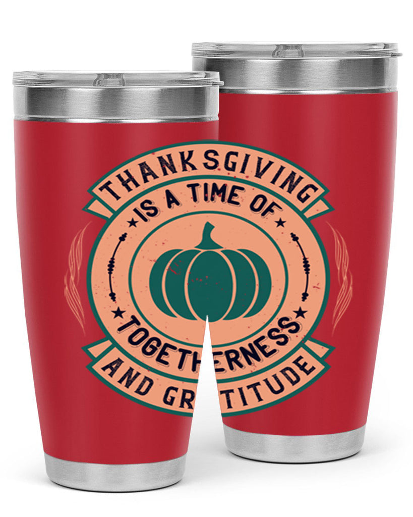 thanksgiving is a time of togetherness and gratitude 13#- thanksgiving- Tumbler